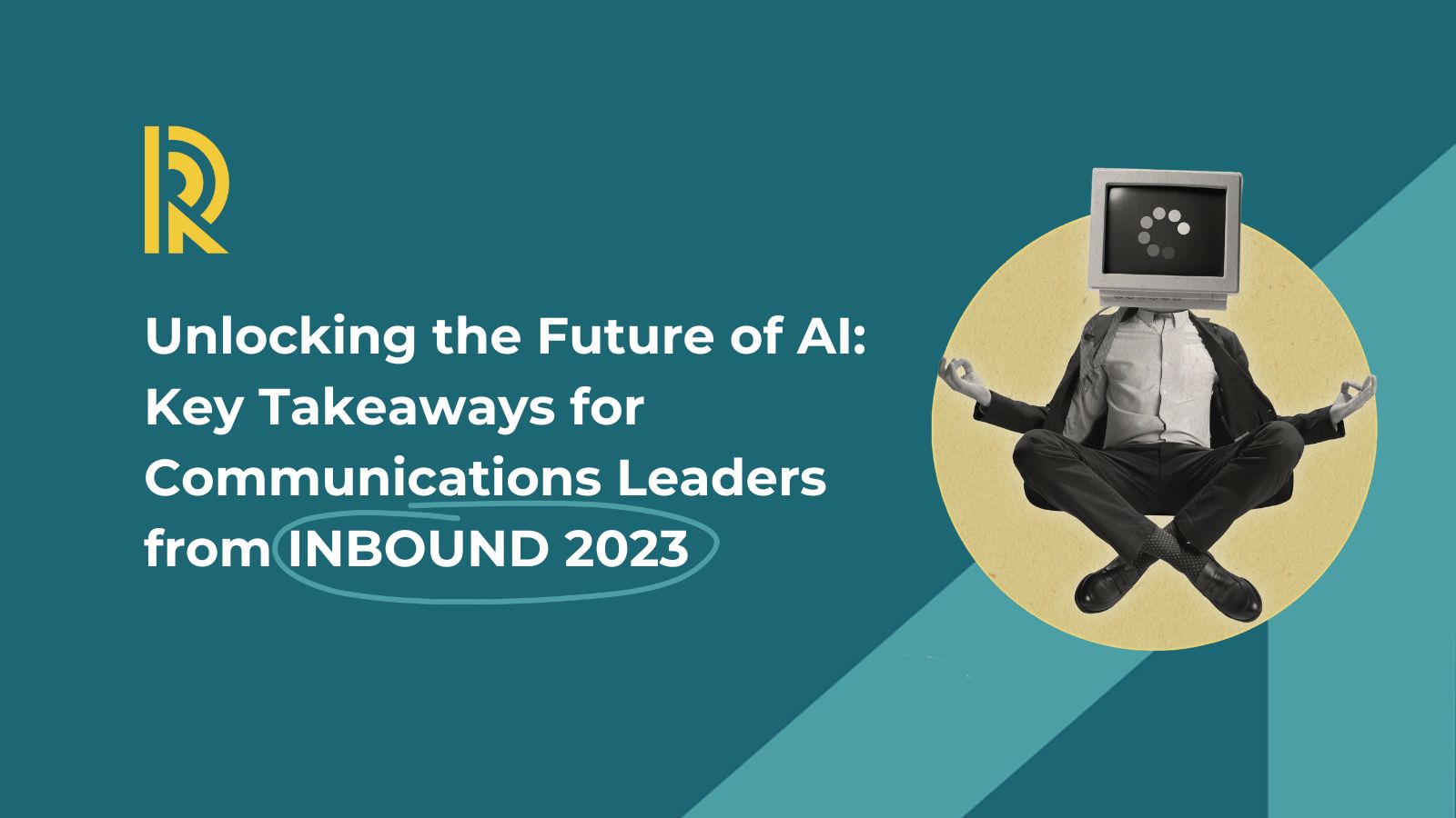 Unlocking the Future of AI: Key Takeaways for Communications Leaders from INBOUND 2023