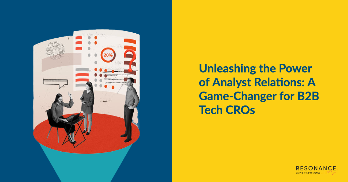 Unleashing the Power of Analyst Relations: A Game-Changer for B2B Tech CROs