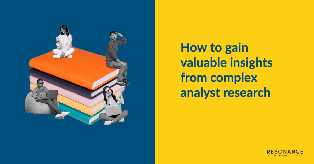 How to gain valuable insights from complex analyst research