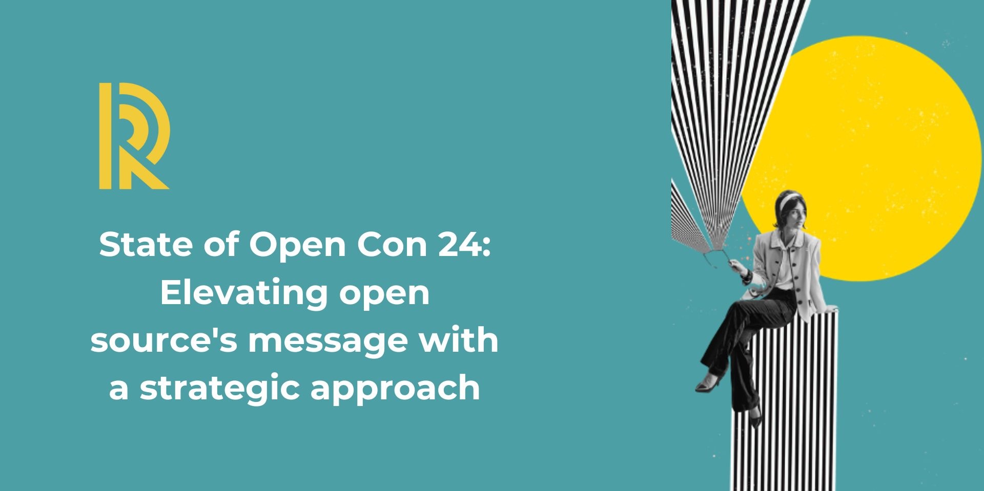State of Open Con 24: Elevating open source's message with a strategic approach