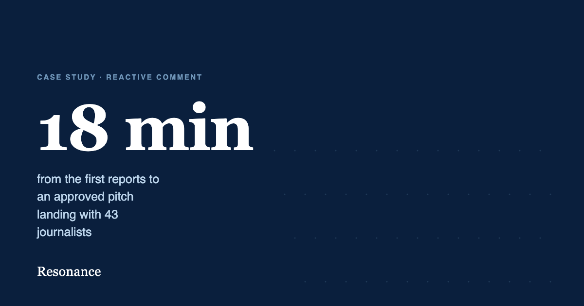 Case study: 18 minutes from the first reports to an approved pitch